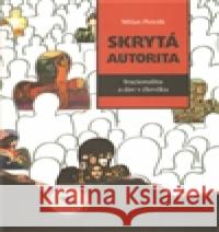 Skrytá autorita Milan Petrák 9788074380532 Dybbuk