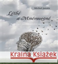 Léthé a Mnémosyné Michal Janata 9788074381683
