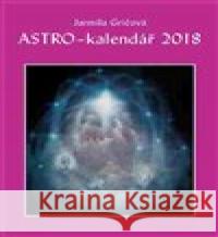 Astro-kalendář 2018 Jarmila Gričová 9788074391279