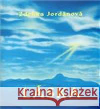 Láska Zdeňka Jordánová 9788074391477 Vodnář