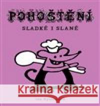 Pohoštění slané i sladké Ida Rystonová 9788074391804 Vodnář