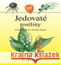 Jedovaté rostliny František Starý 9788074420849