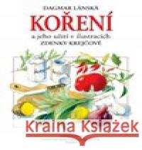 Koření a jeho užití Zdenka Krejčová 9788074421198 Aventinum