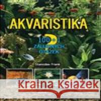 Akvaristika Stanislav Frank 9788074421242