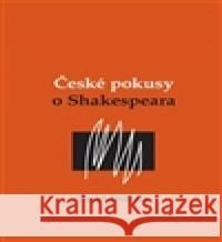 České pokusy o Shakespeara Pavel DrÃ¡bek 9788074430565