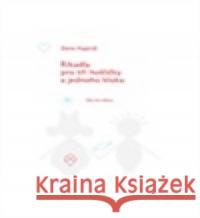 Říkadla pro tři holčičky a jednoho kluka KateÅ™ina WewiorovÃ¡ 9788074430886