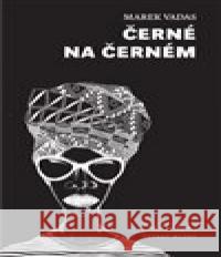 Černé na černém  9788074433573 Větrné mlýny