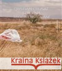 Stručná teorie cestování a pouště Cristian Crusat 9788074433665