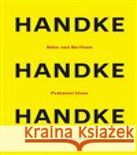 Nebe nad Berlínem / Podzemní blues / Zdeněk Adamec Peter Handke 9788074433849