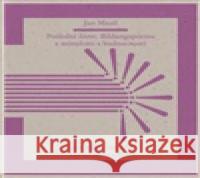 Poslední život: Bildungspoema z minulosti a budoucnosti  9788074435867 Větrné mlýny