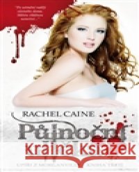 Půlnoční ulička Rachel Caine 9788074561801
