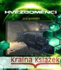 Hvězdoměnci Julie Nováková 9788074562723 Brokilon