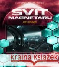 Svit magnetaru Aleš Pitzmos 9788074564666 Brokilon