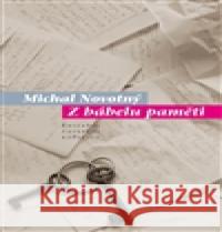 Z Bábelu paměti Michal NovotnÃ½ 9788074650918