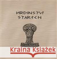 Hrdinství starých Jaroslav Tulka 9788074654725