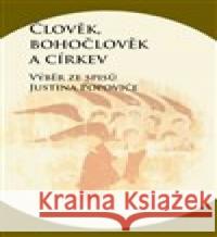 Člověk, bohočlověk a církev Zdenko Širka 9788074655630