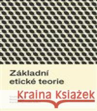 Základní etické teorie Kamila Pacovská 9788074655685