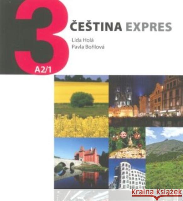 Cestina Expres 3 / Czech Express 3 LÃ­da HolÃ¡ 9788074700323