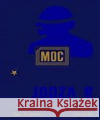 Moc a vzdor Ilia Trojanow 9788074702167 Akropolis