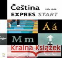 Čeština expres START Lída Holá 9788074704406