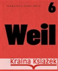 Makanna, otec divů Jiří Weil 9788074743627