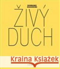 Živý duch Romano Guardini 9788074743740