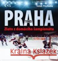 Praha 1985 Tomáš Procházka 9788074754609