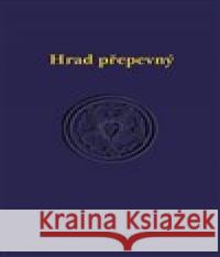 Hrad přepevný Jozef Trtol 9788074761423