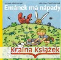 Emánek má nápady Helena Zmatlíková 9788074830488