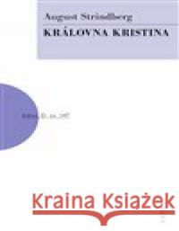 Královna Kristina August Strindberg 9788074830983