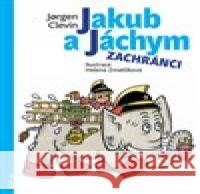 Jakub a Jáchym zachránci Jorgen Clevin 9788074831041 Artur