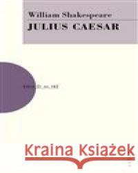 Julius Caesar William Shakespeare 9788074831591 Artur