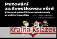 Putování za švestkovou vůní Helena Zmatlíková 9788074831805 Artur