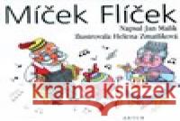 Míček Flíček Helena Zmatlíková 9788074831843 Artur