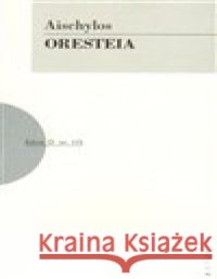 Oresteia Aischylos 9788074831904