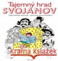 Tajemný hrad Svojanov Helena Zmatlíková 9788074832062 Artur