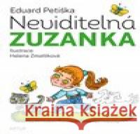 Neviditelná Zuzanka Helena Zmatlíková 9788074832178 Artur
