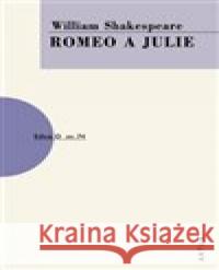 Romeo a Julie William Shakespeare 9788074832246 Artur