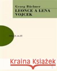 Leonce a Lena. Vojcek Georg Buchner 9788074832413