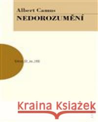 Nedorozumění Albert Camus 9788074832437