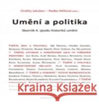 Umění a politika Radka Miltová 9788074850233 Barrister & Principal