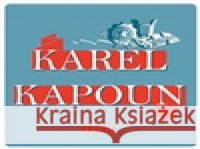 Básník Karel Kapoun 9788074850653
