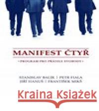 Manifest čtyř František Mikš 9788074851353