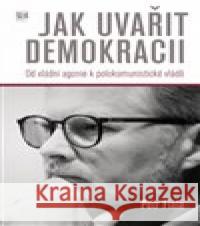 Jak uvařit demokracii Petr Fiala 9788074851681 Books & Pipes Publishing