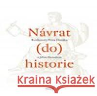 Návrat do historie  9788074853043 Books & Pipes