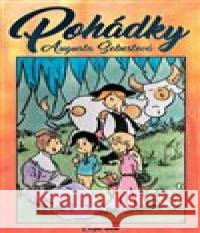 Pohádky Augusta Šebestová 9788074873744
