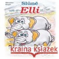 Slůně Elli Miroslav Krejčí 9788074901904