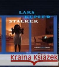 Stalker Lars Kepler 9788074914379