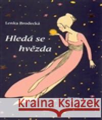 Hledá se hvězda Tereza Ščerbová 9788074914959