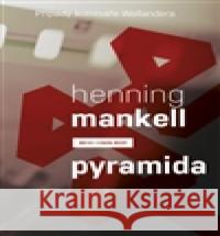 Pyramida Henning Mankell 9788074915215 Host